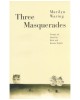 Three Masquerades: Essays on Equality, Work, and Human Rights