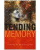 Tending Memory