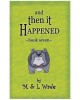 And Then it Happened Book Seven