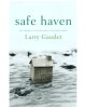 Safe Haven: The Possibility of Sanctuary in an Unsafe World