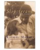 Slipstream: A Daughter Remembers