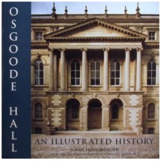 Osgoode Hall:  An Illustrated History