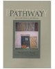 Pathway: Life as Art, Science, and History