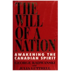 The Will of a Nation: Awakening the Canadian Spirit