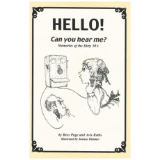 Hello! Can you hear me? - Memories of the Dirty 30s