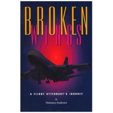 Broken wings: A Flight Attendant's Journey