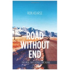 Road Without End: Two Men, Two Stories, One Novel