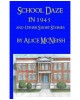 School Daze in 1943: and other Short Stories