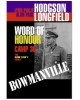 Word of Honour: Camp 30: Bowmanville - The Inside Camp X Series