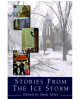 Stories from the Ice Storm