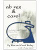 ab rex & carol - The Bailey Family Business Story