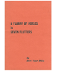 A Flurry of Verses in Seven Flutters