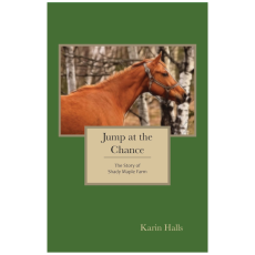 Jump at the Chance: The Story of Shady Maple Farm