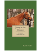 Jump at the Chance: The Story of Shady Maple Farm