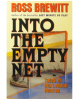 Into the Empty Net: Tales of Big League Hockey