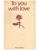 To You With Love