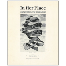 In Her Place: Changing Images of Women in Western Society From the Seventeenth to the Twentieth Century