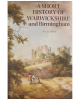 A Short History of Warwickshire and Birmingham