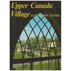 Upper Canada Village & Old Fort Henry