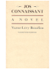 Jos Connaissant: A novel