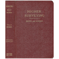 Principles and Practice of Surveying - Vol. 2: Higher Surveying