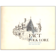 FACT & FOLK LORE: Highland Creek, Hillside, Port Union, West Hill.
