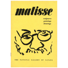 Matisse. Sculptures, Paintings, Drawings