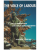 The Voice of Labour : A Life in Toronto's Construction Industry