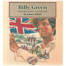 Billy Green and the Battle of Stoney Creek June 6, 1813
