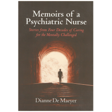 Memoirs of a Psychiatric Nurse
