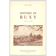Histoire de Buxy - Premier, Deuxieme, Troisieme, Quatrieme et Cinquieme fascicules.