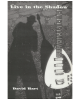 Live in the Shadows