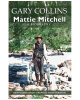 Mattie Mitchell: Newfoundland's Greatest Frontiersman