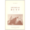 Histoire de Buxy - Premier, Deuxieme, Troisieme, Quatrieme et Cinquieme fascicules.